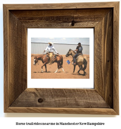 horse trail rides near me in Manchester, New Hampshire